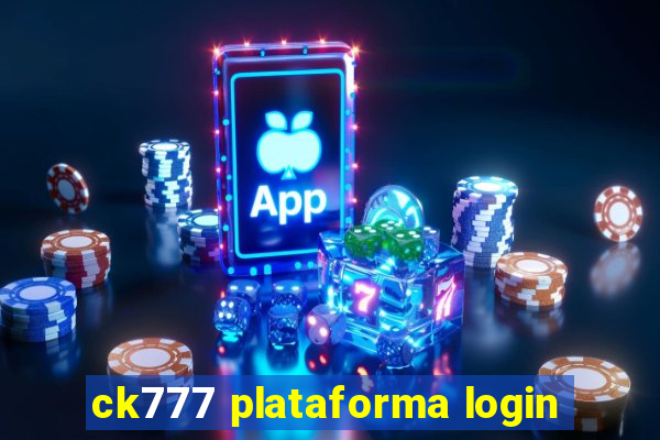 ck777 plataforma login